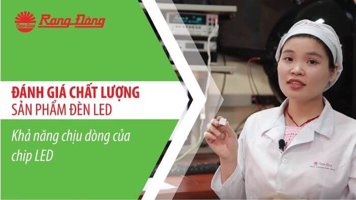 Các tiêu chuẩn đánh giá đèn led Rạng Đông chất lượng